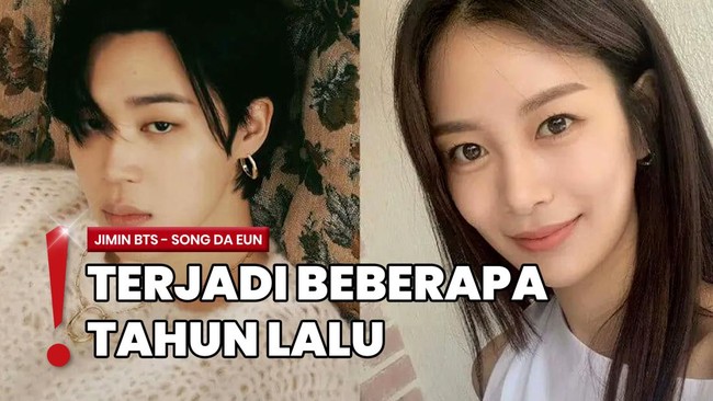 Klarifikasi BIGHIT soal Rumor Kencan Jimin BTS dan Song Da Eun