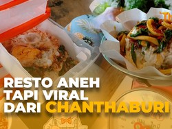 Chanthaburi Punya Restoran Khas, Cara Sajinya Bikin Takjub
