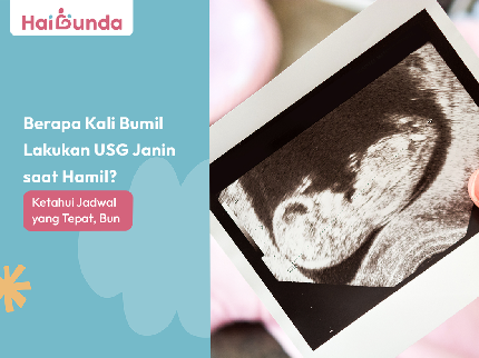 Berapa Kali Bumil Lakukan USG Janin saat Hamil? Ketahui Jadwal yang Tepat, Bun