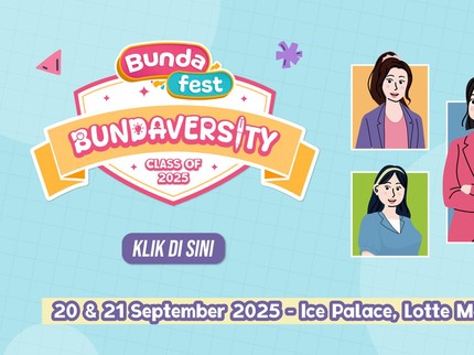 Bundafest 2025 Hadir Lagi! Saatnya Bunda Belajar dan Seru-seruan Bareng