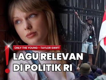 img-title Makna Lagu 'Only The Young' Taylor Swift, Relevansi Dunia Politik RI