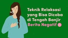 INFOGRAFIS: Banyak Kabar Negatif, Coba Tetap Tenang dengan Cara Ini