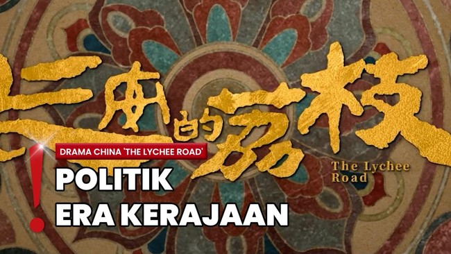 Fun Fact Film 'The Lychee Road', Menyingkap Dinamika Politik