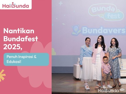 Nantikan Bundafest 2025, Penuh Inspirasi & Edukasi!