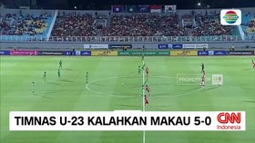 VIDEO: Timnas U-23 Kalahkan Makau 5-0
