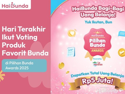 Hari Terakhir Ikut Voting Produk Favorit Bunda di Pilihan Bunda Awards 2025