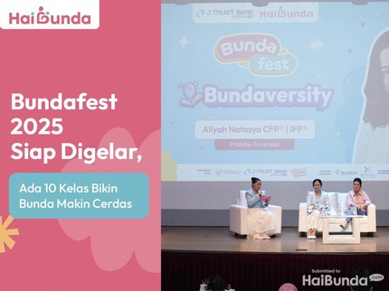 Bundafest 2025 Siap Digelar, Ada 10 Kelas Bikin Bunda Makin Cerdas