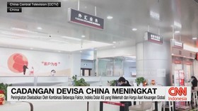 VIDEO: Cadangan Devisa China Meningkat