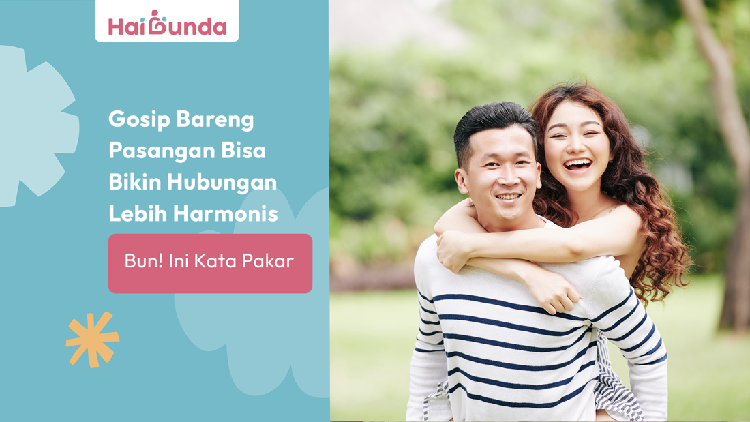 Gosip Bareng Pasangan Bisa Bikin Hubungan Lebih Harmonis, Bun! Ini Kata Pakar