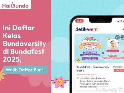 Ini Daftar Kelas Bundaversity di Bundafest 2025, Wajib Daftar Bun!