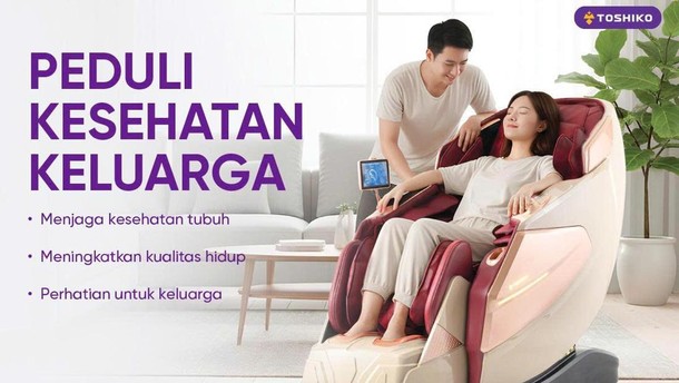 Kursi Pijat Toshiko, Tren Baru Bagi Keluarga Yang Peduli Kesehatan