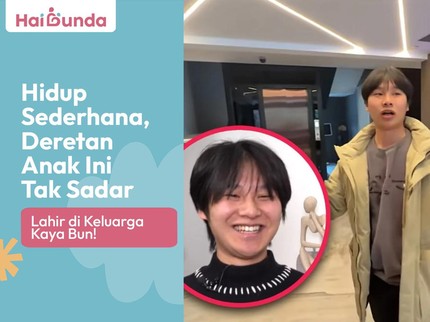 Hidup Sederhana, Deretan Anak Ini Tak Sadar Lahir di Keluarga Kaya Bun!