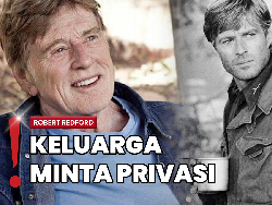 Sineas Hollywood Robert Redford Meninggal Dunia di Usia 89 Tahun