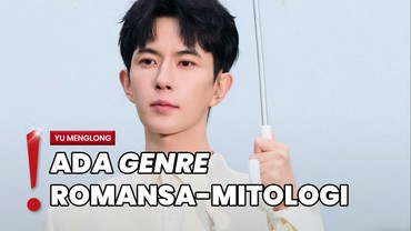 Mengenang 3 Drama Populer Yu Menglong yang Bikin Namanya Melejit