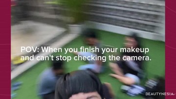 POV: When You Finish Your Makeup and Can't Stop Checking the Camera