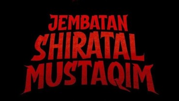 Film Horor 'Jembatan Shiratal Mustaqim' Angkat Azab Koruptor di Akhirat