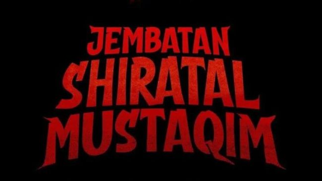 Film Horor ‘Jembatan Shiratal Mustaqim’: Pembalasan untuk Koruptor