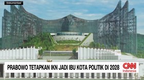 VIDEO: Prabowo Tetapkan IKN Jadi Ibu Kota Politik di 2028