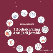 3 Zodiak yang Anti Jomblo!