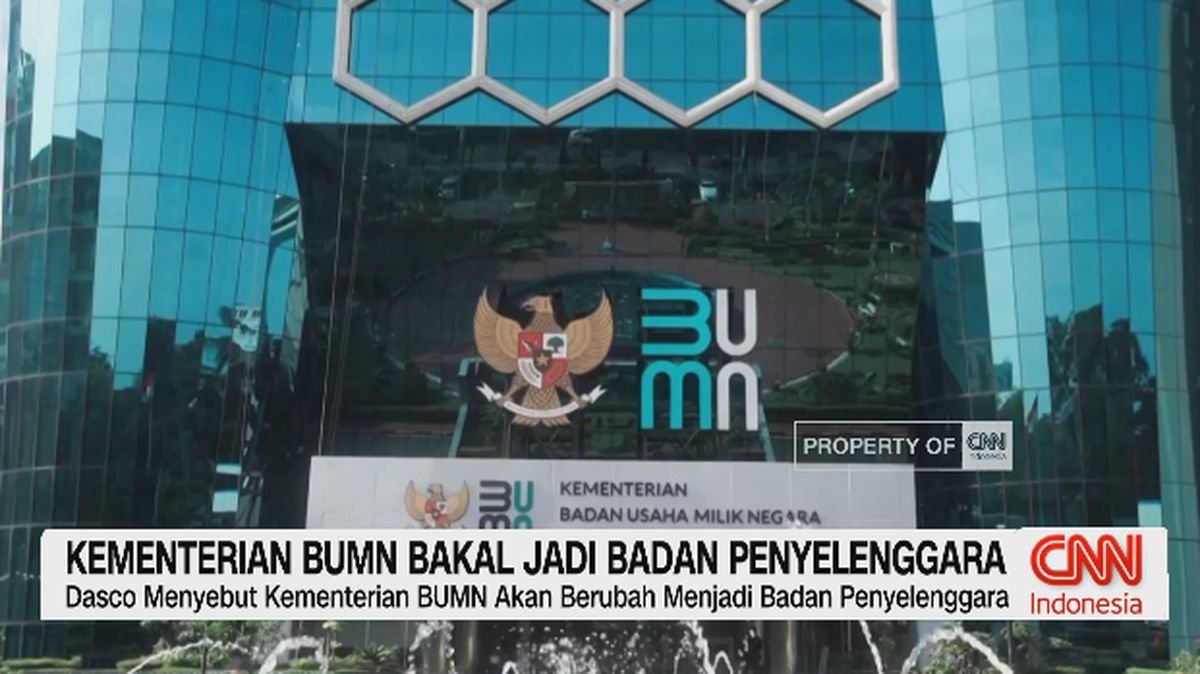 VIDEO: Kementerian BUMN Akan Berubah Jadi Badan Penyelenggara