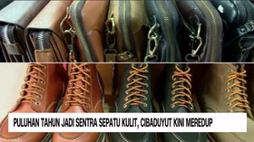VIDEO: Puluhan Tahun Jadi Sentra Sepatu Kulit, Cibaduyut Kini Meredup