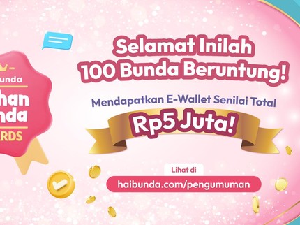 Daftar 100 Pemenang Voting Pilihan Bunda Awards 2025, Dapat E-Wallet Total Rp5 Juta