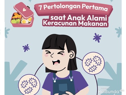 7 Pertolongan Pertama saat Anak Alami Keracunan Makanan