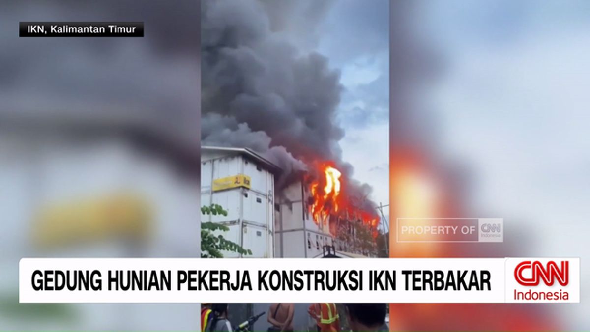 VIDEO: Kebakaran Hebat Landa Hunian Pekerja IKN