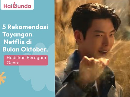 5 Rekomendasi Tayangan Netflix di Bulan Oktober, Hadirkan Beragam Genre