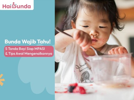 Bunda Wajib Tahu! 5 Tanda Bayi Siap MPASI & Tips Awal Mengenalkannya