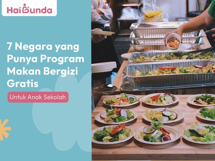 7 Negara yang Punya Program Makan Bergizi Gratis untuk Anak Sekolah