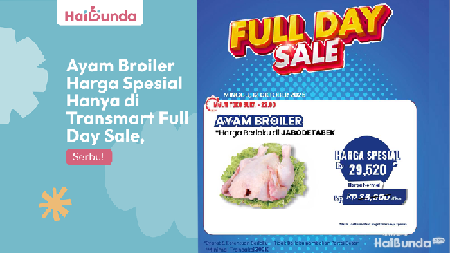 Ayam Broiler Harga Spesial Hanya di Transmart Full Day Sale, Serbu!