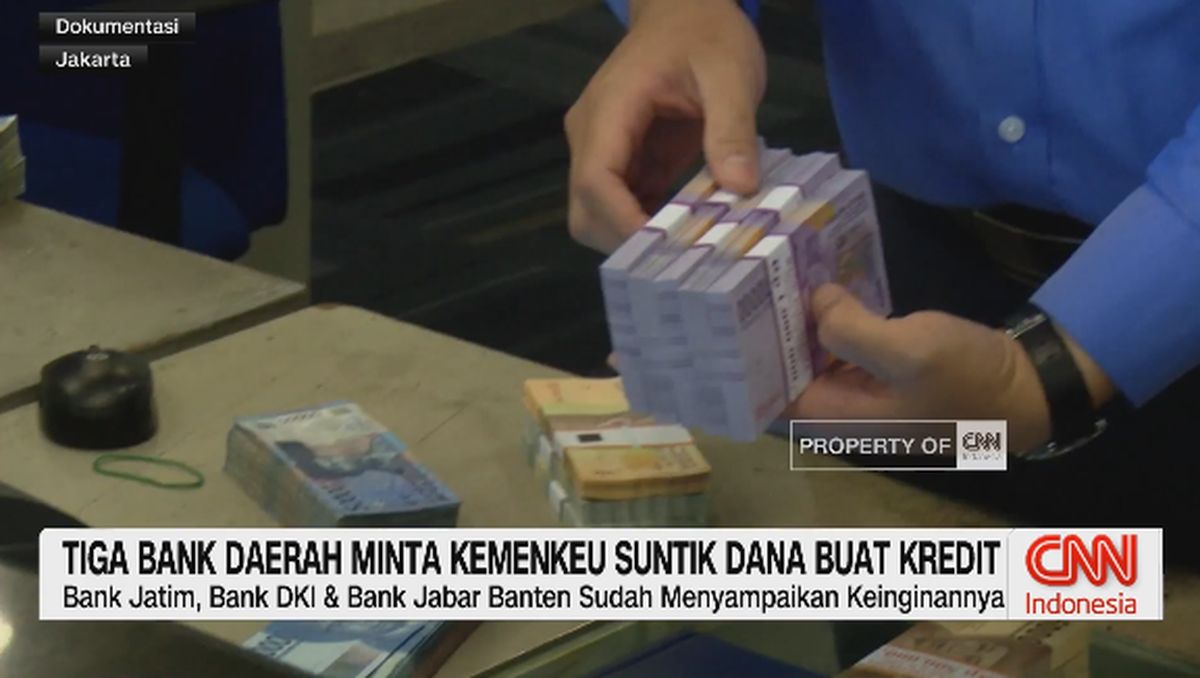 VIDEO: Tiga Bank Daerah Minta Kemenkeu Suntik Dana Buat Kredit