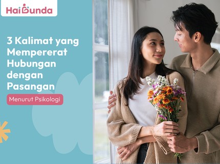 3 Kalimat yang Mempererat Hubungan dengan Pasangan Menurut Psikolog