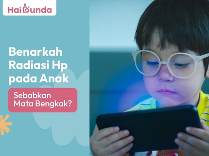 Benarkah Radiasi Hp pada Anak Sebabkan Mata Bengkak?