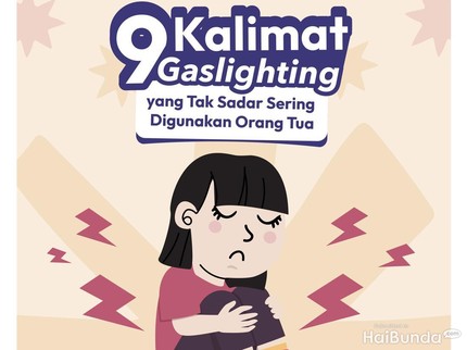 9 Kalimat Gaslighting yang Tak Sadar Sering Digunakan Orang Tua 