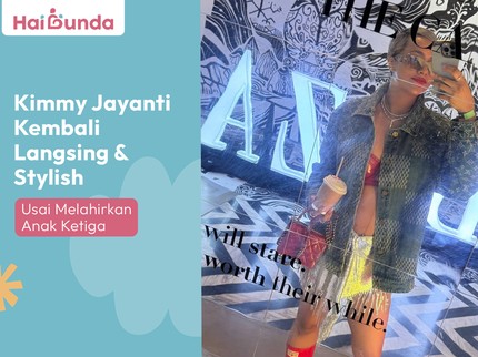 Kimmy Jayanti Kembali Langsing & Stylish Usai Melahirkan Anak Ketiga