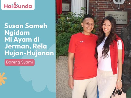 Susan Sameh Ngidam Mi Ayam di Jerman, Rela Hujan-Hujanan Bareng Suami