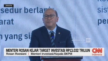 VIDEO: Menteri Rosan Kejar Target Investasi Rp13.032 Triliun