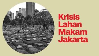 INFOGRAFIS: Krisis Lahan Makam Jakarta