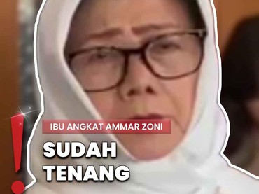 img-title Video: Ibu Angkat Ungkap Permintaan Ammar Zoni soal drg Kamelia