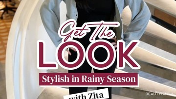 Get the Look: Stylish in Rainy Season with Zita