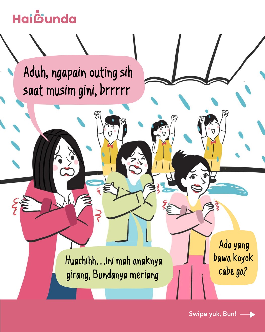 Komik Bunda Sekolah si Kakak akan mengadakan outing nih. Tapi, Si Bubun khawatir karena banyak hujan belakangan ini. Lalu, bagaimana outing berlangsung? Simak ceritanya!