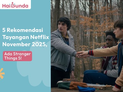 5 Rekomendasi Tayangan Netflix November 2025, Ada Stranger Things 5!