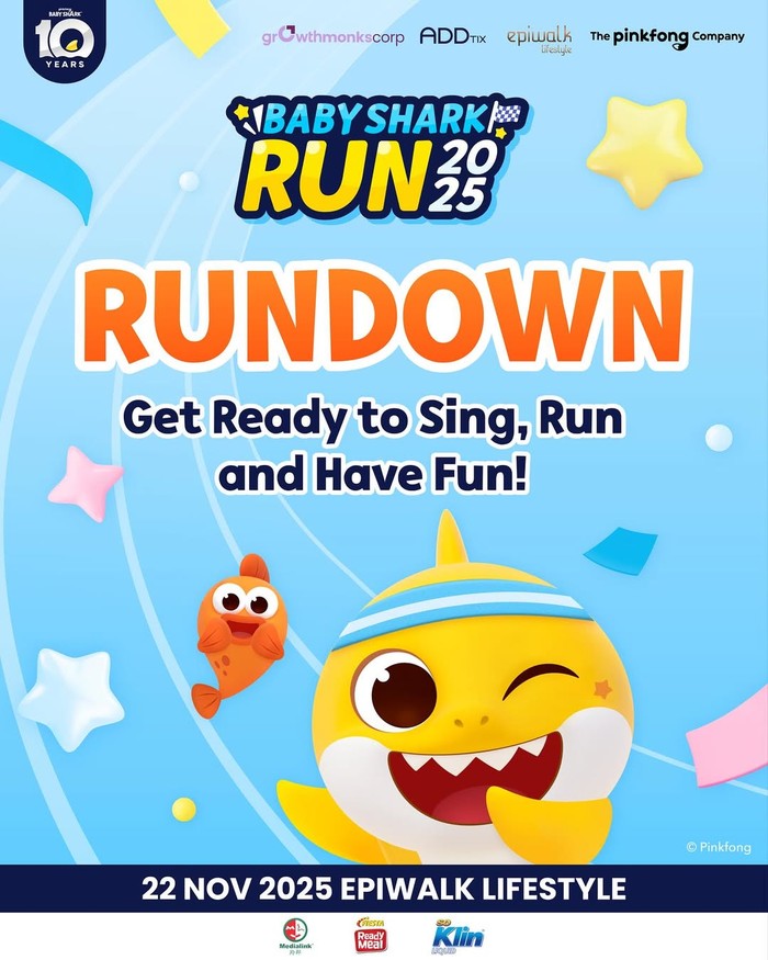 Jika si Kecil sudah mulai terbiasa dengan olahraga berat seperti lari, Ayah dan Bunda mulai
bisa mengajak si Kecil ke acara-acara running seperti BabyShark Run 2025