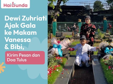 Dewi Zuhriati Ajak Gala ke Makam Vanessa & Bibi, Kirim Pesan dan Doa Tulus