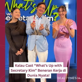 POV: Kalau Cast What's Up with Secretary Kim Bekerja di Dunia Nyata