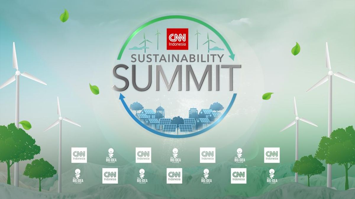 CNNIndonesia Siap Gelar Sustainibility Summit, Hashim Pembicara Utama