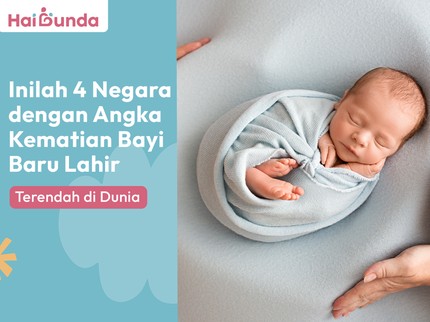 Inilah 4 Negara dengan Angka Kematian Bayi Baru Lahir Terendah di Dunia
