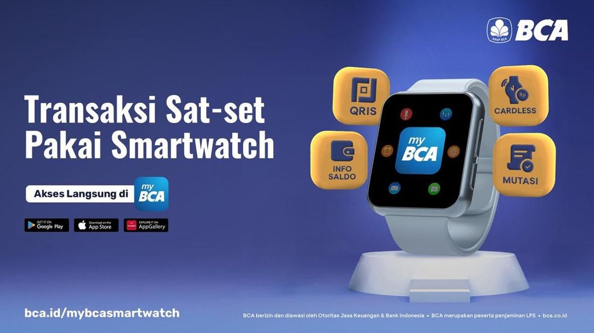 Permudah Nasabah, BCA Luncurkan Aplikasi myBCA untuk Smartwatch